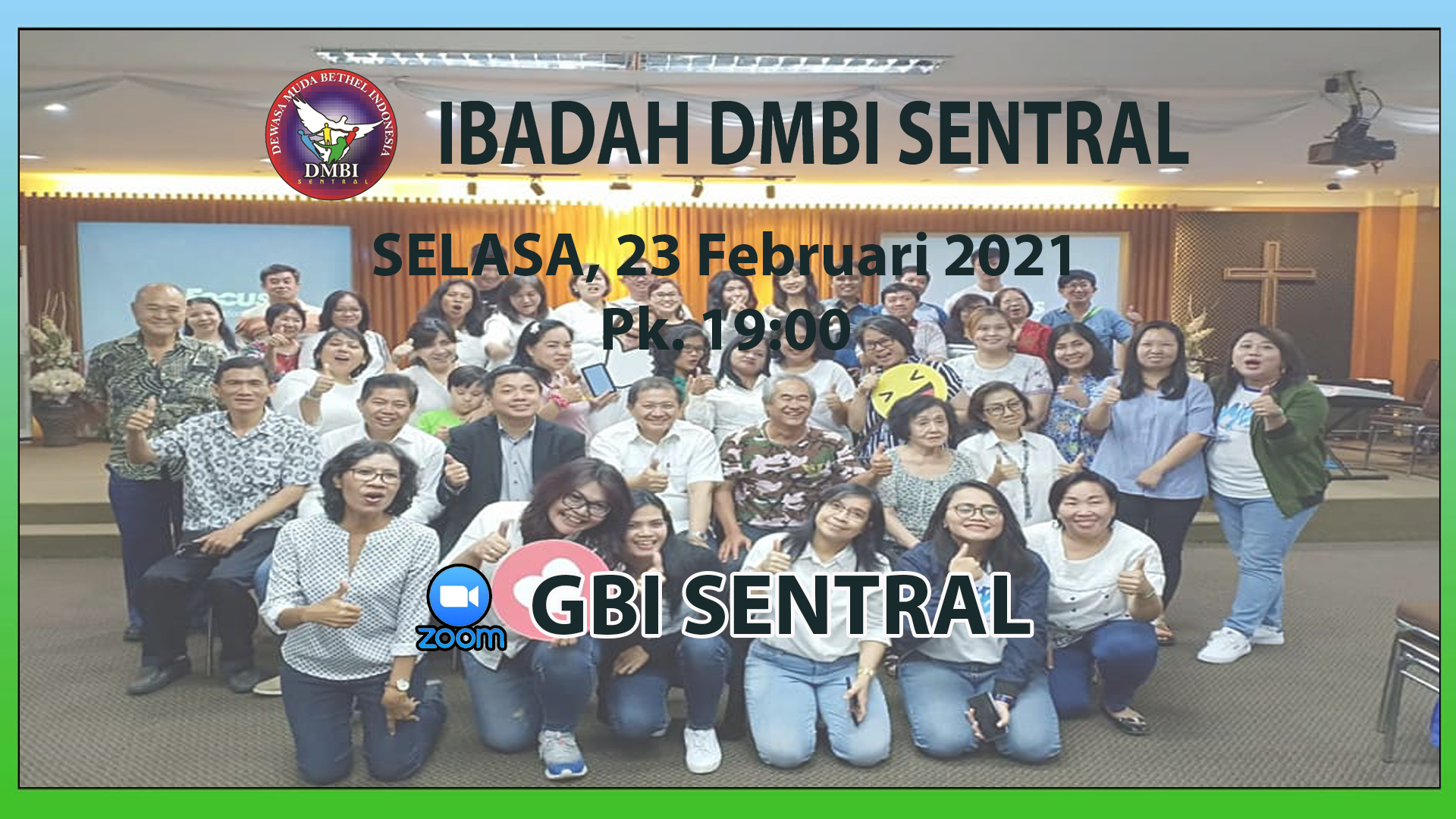 GBI Sentral Tomang Ibadah DMBI Sentral