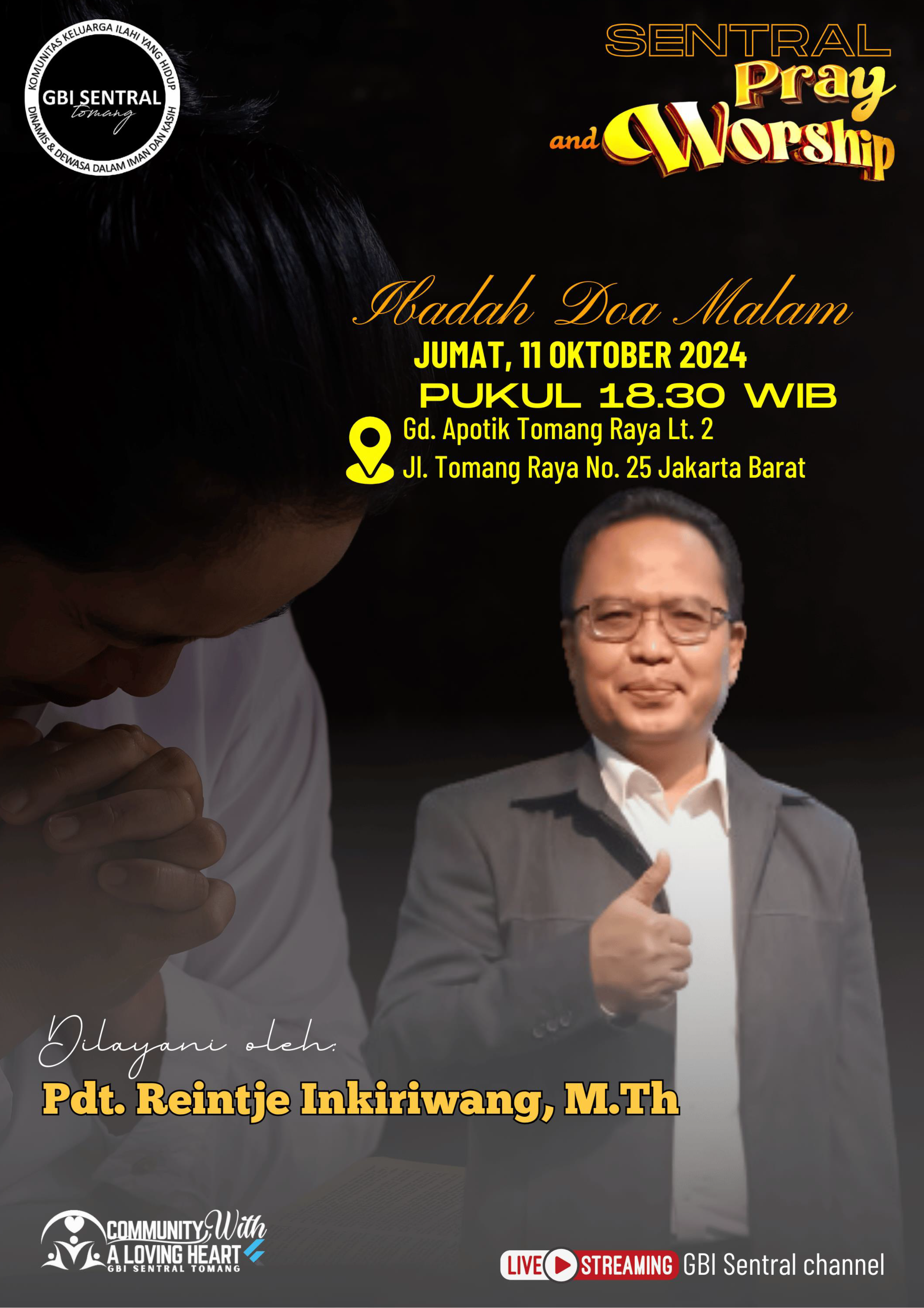 GBI Sentral Tomang Sentral Pray and Worship Night